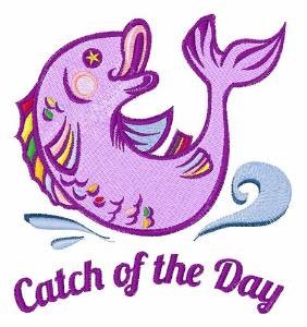Picture of Catch Of Day Machine Embroidery Design