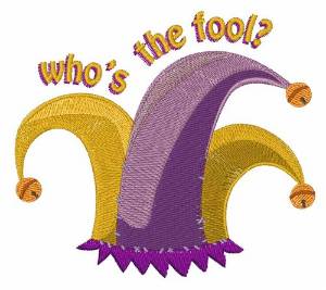 Picture of Whos The Fool Machine Embroidery Design