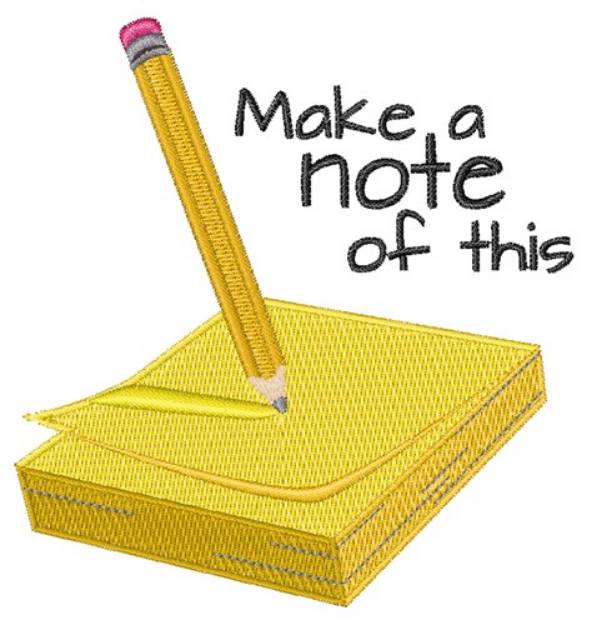 Picture of Make A Note Machine Embroidery Design
