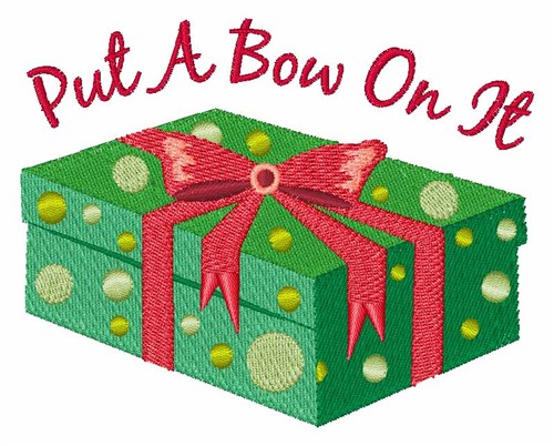 Bow On It Machine Embroidery Design