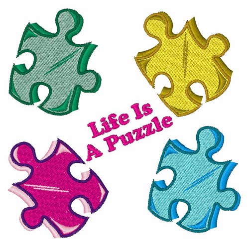 Life Is A Puzzle Machine Embroidery Design