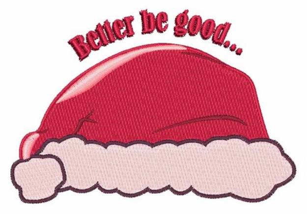 Picture of Better Be Good Machine Embroidery Design