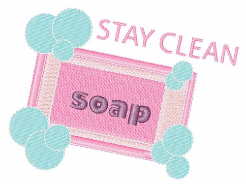 Stay Clean Machine Embroidery Design