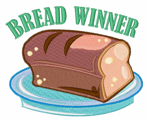 Bread Winner Machine Embroidery Design