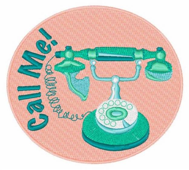 Picture of Call Me Machine Embroidery Design