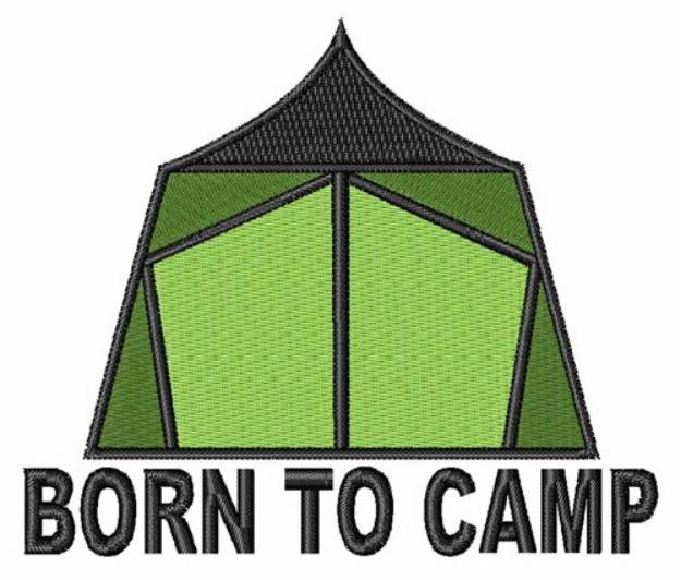 Picture of Born To Camp Machine Embroidery Design