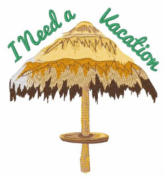 Picture of Need Vacation Machine Embroidery Design