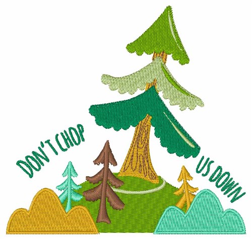 Dont Chop Machine Embroidery Design
