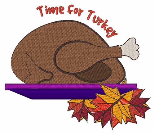 Time For Turkey Machine Embroidery Design