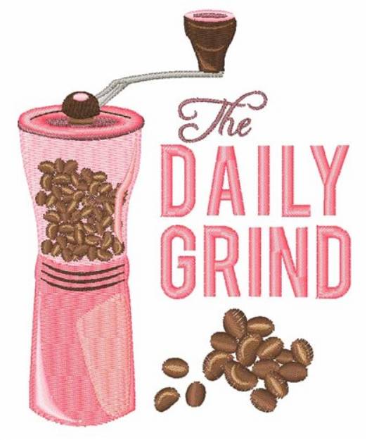 Picture of Daily Grind Machine Embroidery Design