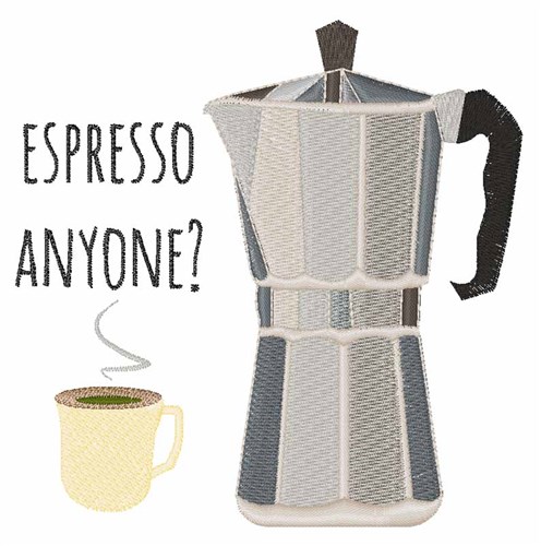 Espresso Anyone Machine Embroidery Design