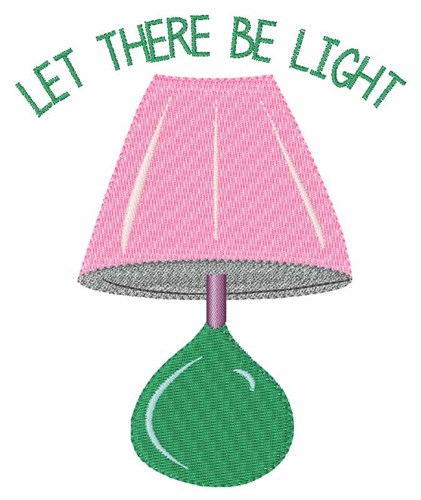 There Be Light Machine Embroidery Design