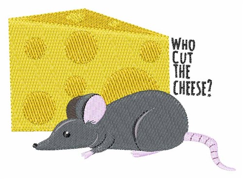 Cut The Cheese Machine Embroidery Design