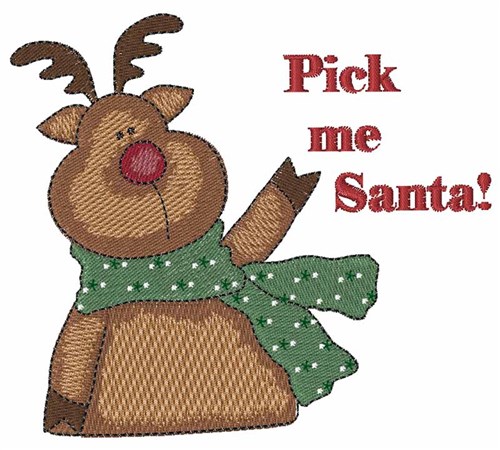 Pick Me Santa Machine Embroidery Design