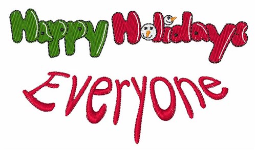 Happy Holidays Everyone Machine Embroidery Design