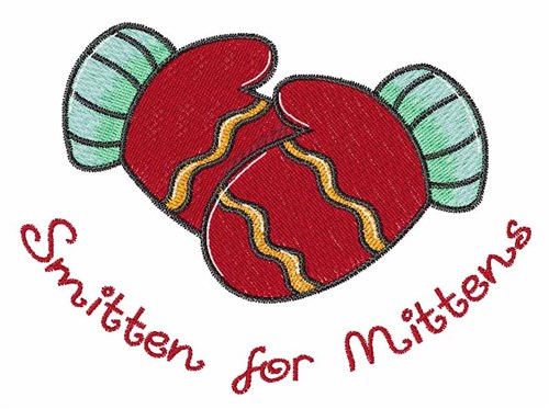 Smitten Mittens Machine Embroidery Design
