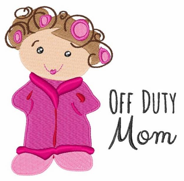 Picture of Off Duty Mom Machine Embroidery Design