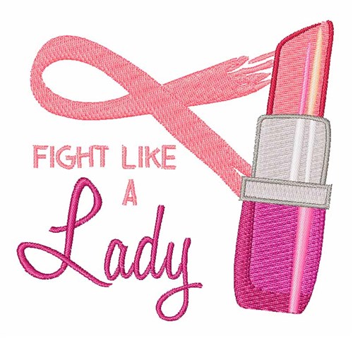 Fight Like Lady Machine Embroidery Design