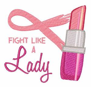 Picture of Fight Like Lady Machine Embroidery Design