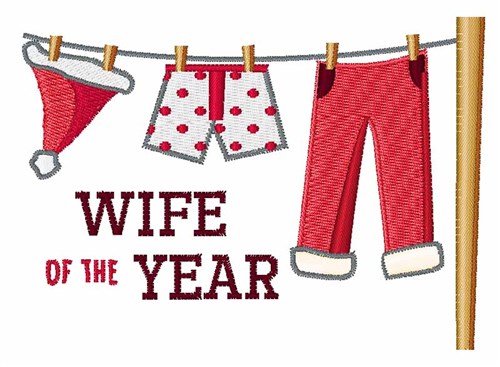 Wife Of Year Machine Embroidery Design