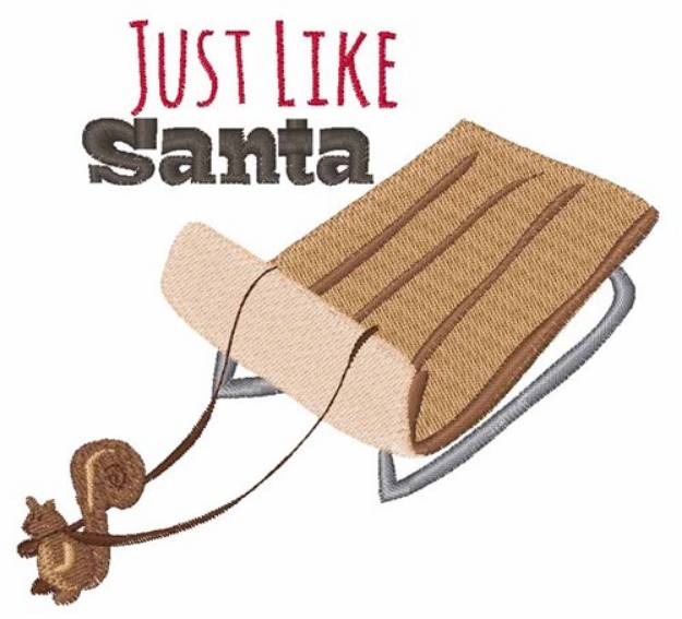Picture of Just Like Santa Machine Embroidery Design