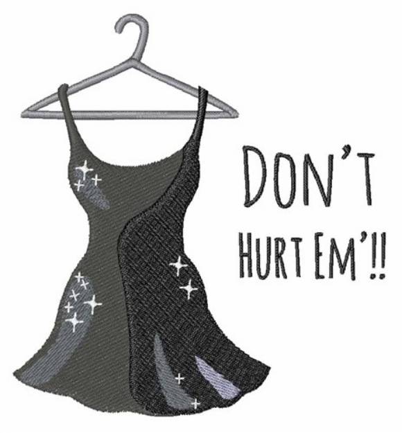 Picture of Dont Hurt Em Machine Embroidery Design