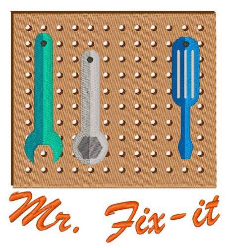 Mr Fix It Machine Embroidery Design
