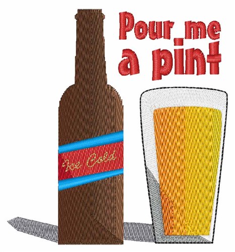 Pour A Pint Machine Embroidery Design
