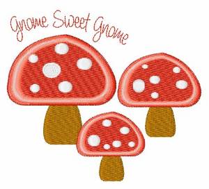 Picture of Gnome Sweet Gnome Machine Embroidery Design