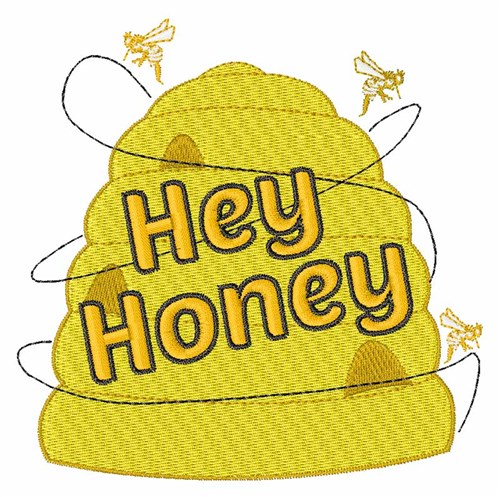 Hey Honey Machine Embroidery Design