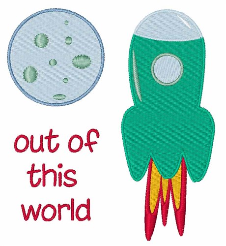 Out Of This World Machine Embroidery Design
