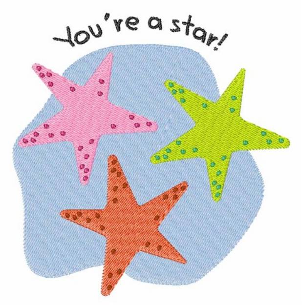 Picture of Youre A Star Machine Embroidery Design