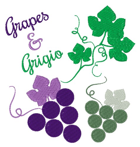 Grapes & Grigio Machine Embroidery Design