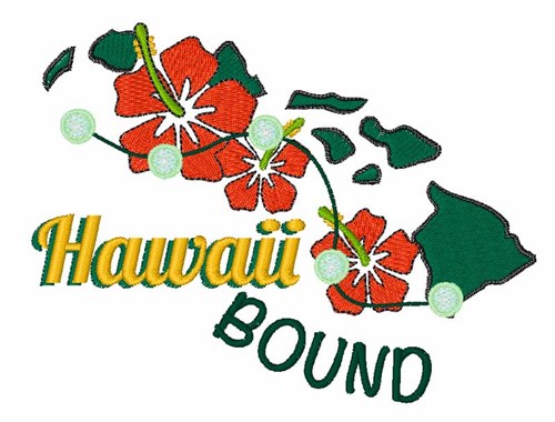 Hawaii Bound Machine Embroidery Design