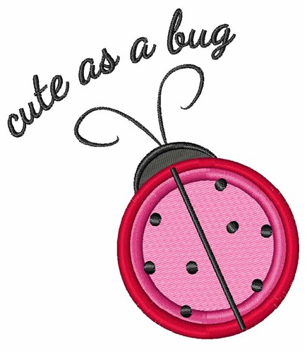 Cute As Bug Machine Embroidery Design
