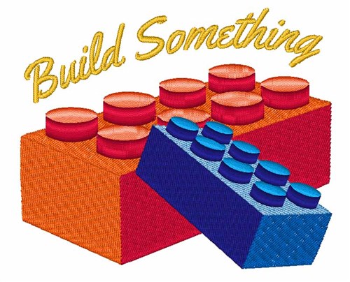 Build Something Machine Embroidery Design