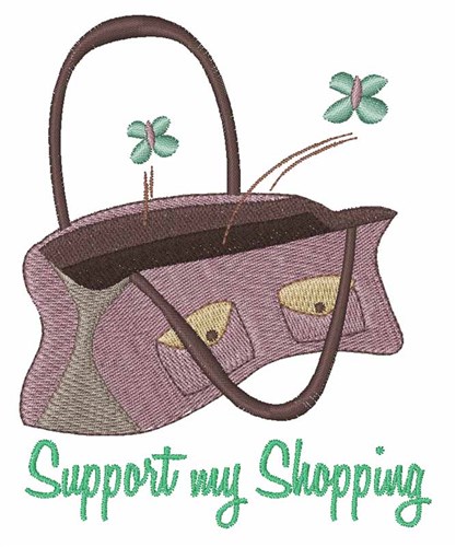 Support My Shopping Machine Embroidery Design