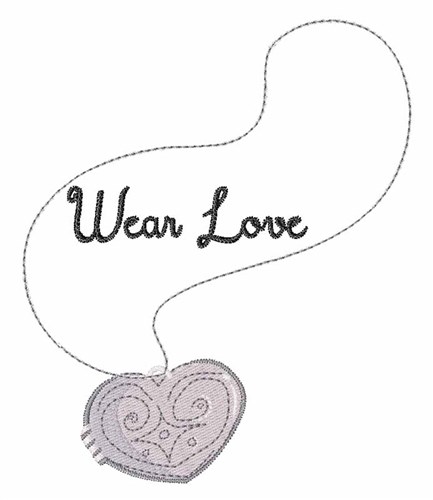 Wear Love Machine Embroidery Design
