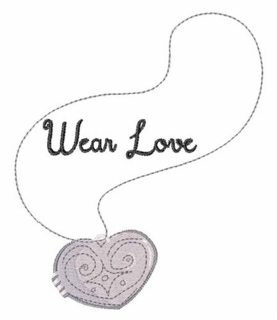 Picture of Wear Love Machine Embroidery Design