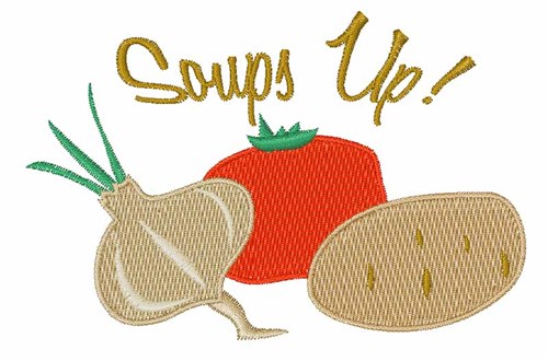 Soups Up! Machine Embroidery Design