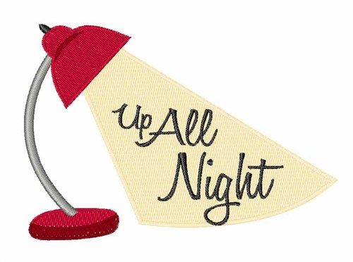 Up All Night Machine Embroidery Design