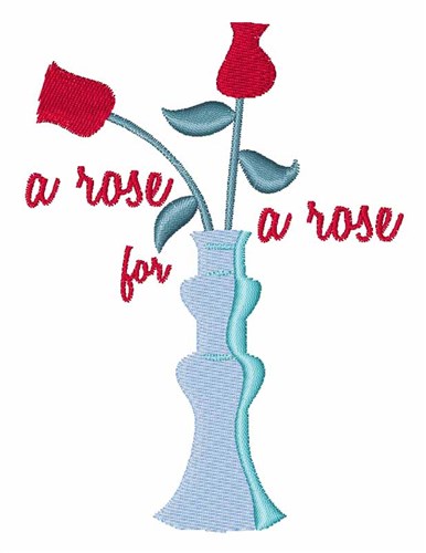 Rose for Rose Machine Embroidery Design