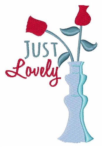 Just Lovely Machine Embroidery Design
