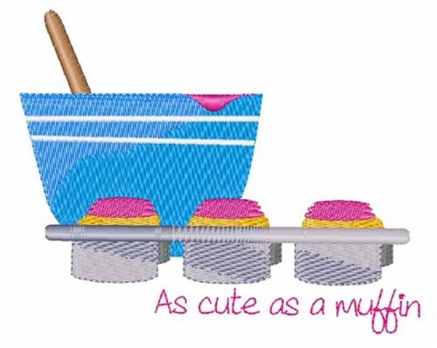 Picture of As Cute As A Muffin Machine Embroidery Design