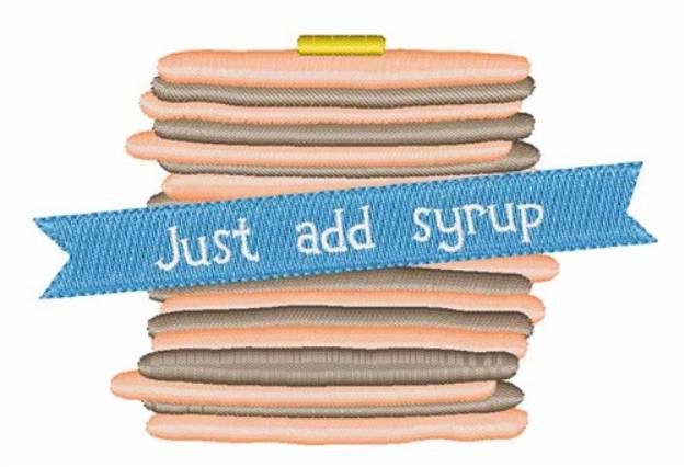 Picture of Just Add Syrup Machine Embroidery Design