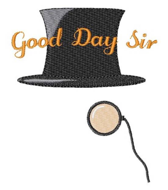 Picture of Good Day Sir Machine Embroidery Design