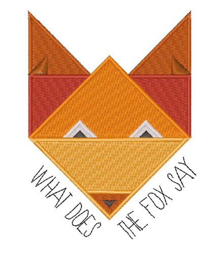 Fox Say Machine Embroidery Design