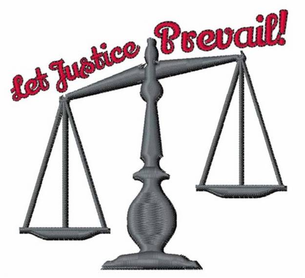 Picture of Let Justice Prevail Machine Embroidery Design