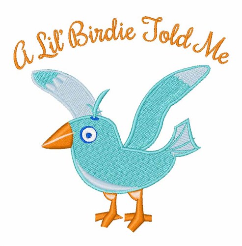 Birdie Told Me Machine Embroidery Design