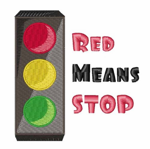 Picture of Red Means Stop Machine Embroidery Design